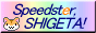 Speedster,SHIGETA